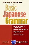 Bleiler, Everett F. - Basic Japanese Grammar - Learn the Grammar You Need to Speak Japanese Correctly (Master the JLPT)