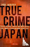 Murphy, Paul - True Crime Japan
