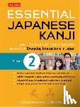 University of Tokyo, Kanji Research Group - Essential Japanese Kanji Volume 2