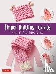 Teranishi, Eriko - Finger Knitting for Kids