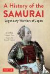 Lopez-Vera, Jonathan - A History of the Samurai