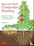 Kijima, Toshio - Japanese Style Companion Planting
