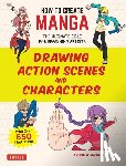 Shiyomi, Shikata - How to Create Manga: Drawing Action Scenes and Characters