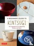 Hori, Michihiro - A Beginner's Guide to Kintsugi