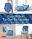 Studio TAC Creative - Easy Shibori Tie Dye Techniques
