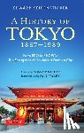 Seidensticker, Edward - A History of Tokyo 1867-1989