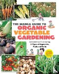 Yoda, Hideki - The Manga Guide to Organic Vegetable Gardening