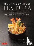 Nakagawa, Takashi, Sato, Hidemi, Tsuchida, Mitose - The Art and Science of Tempura