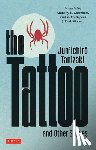 Tanizaki, Jun'ichiro - The Tattoo and Other Stories