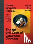 Hachisu, Nancy Singleton - The Art and Craft of Japanese Cooking