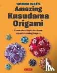 Fuse, Tomoko, Fuse, Tomokoa - Tomoko Fuse's Amazing Kusudama Origami