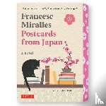Miralles, Francesc - Postcards from Japan: A Novel
