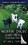 Porter, Brian L - Muffin, Digby And Petal