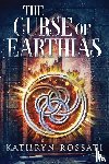 Rossati, Kathryn - The Curse Of Earthias