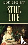 Bishop, Dodie - Still Life