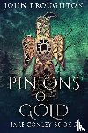 Broughton, John - Pinions Of Gold