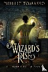 Tomasso, Phillip - Wizard's Rise