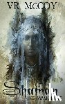 McCoy, Vr - Shaman - The Awakening
