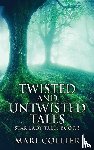 Collier, Mari - Twisted And Untwisted Tales