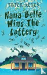 Keyes, Teter - Nana Belle Wins The Lottery