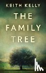 Kelly, Keith - The Family Tree