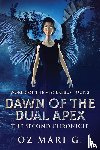 Mari G, Oz - Dawn Of The Dual Apex