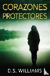 Williams, D. S. - Corazones Protectores