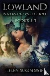 Swift, Helen Susan - Lowland Romance Collection - Books 1-3