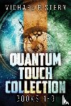 Stern, Michael R. - Quantum Touch Collection - Books 1-3