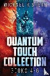 Stern, Michael R. - Quantum Touch Collection - Books 4-6