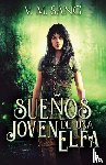 Sang, V. M. - Sueños de una Joven Elfa