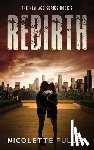 Fuller, Nicolette - Rebirth