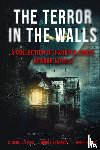 Mulak, Joseph, L'Estrange, Mark, Yates, Stuart G. - The Terror in the Walls