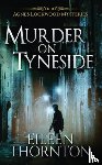 Thornton, Eileen - Murder on Tyneside