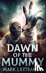 L'Estrange, Mark - Dawn Of The Mummy