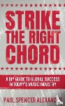 Alexander, Paul Spencer - Strike The Right Chord