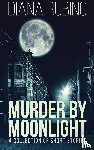 Rubino, Diana - Murder By Moonlight