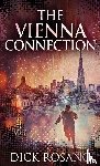 Rosano, Dick - The Vienna Connection