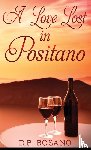 Rosano, D P - A Love Lost in Positano