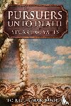 Yates, Stuart G - Pursuers Unto Death
