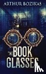 Bozikas, Arthur - The Book Glasses