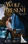 McLain, A D - Wolf Of The Present