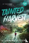 Billups, E Denise - Tainted Harvest