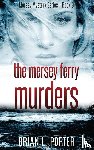 Porter, Brian L - The Mersey Ferry Murders