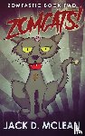 McLean, Jack D - Zomcats!