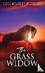 Beasley Bradley, Lori - The Grass Widow