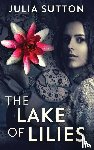 Sutton, Julia - The Lake Of Lilies