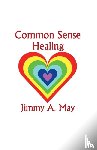 May, James A. - Common Sense Healing