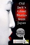 I. Talk You Talk Press - Old Jack's Ghost Stories from Japan