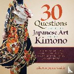 Japan Guide, Eikotto - 30 Questions about the Japanese Art of the Kimono